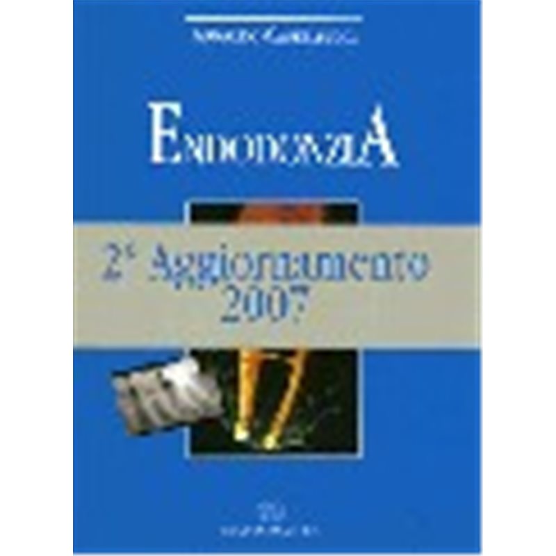 Endodonzia - 2° Aggiornamento 2007